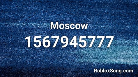 Code 6781828859 - Copy it Favorites 25 - I like it too If you are happy with this, please share it to your friends. . Moscow roblox id